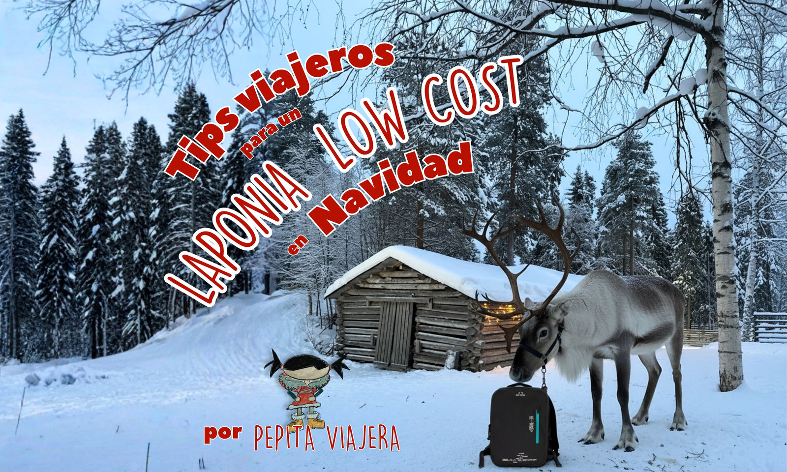 Laponia en Navidad 6 días por Pepita Viajera. Consíguelo en low cost.