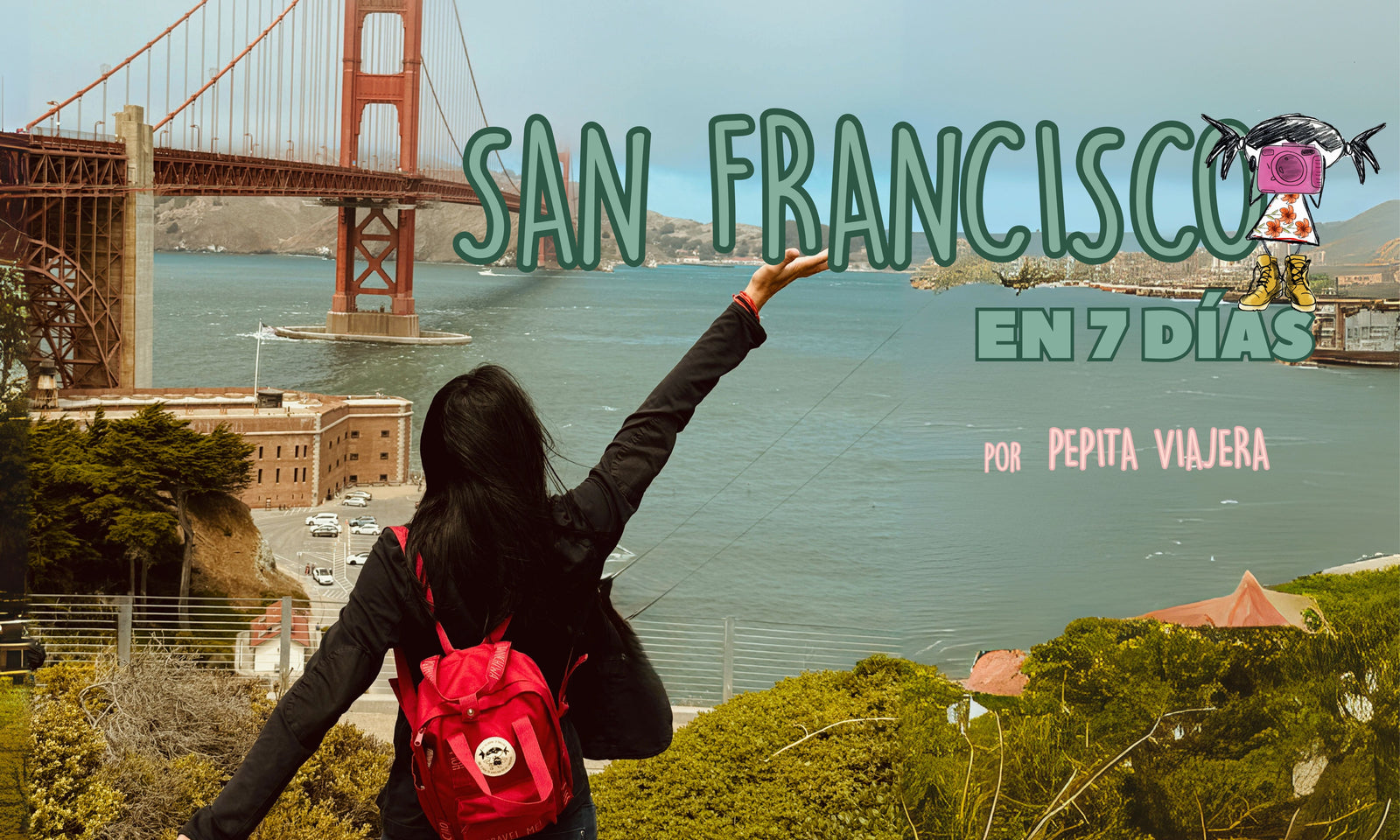 San Francisco en 7 días con Pepita Viajera